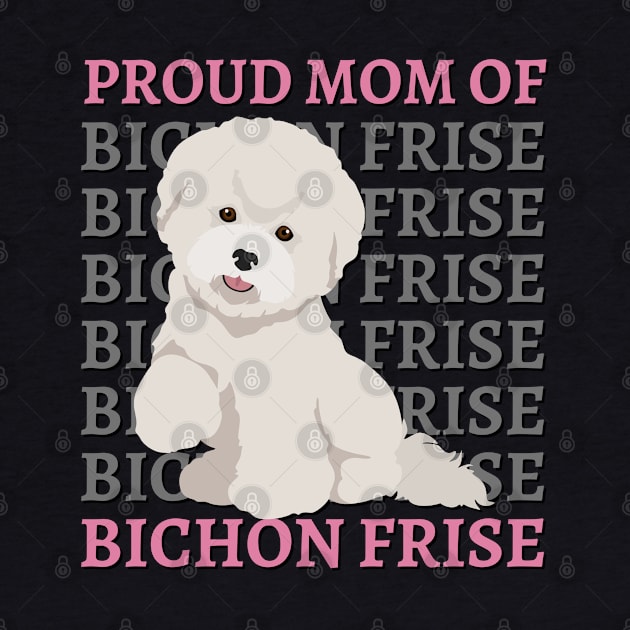 Mom of Bichon Frise Life is better with my dogs Dogs I love all the dogs by BoogieCreates